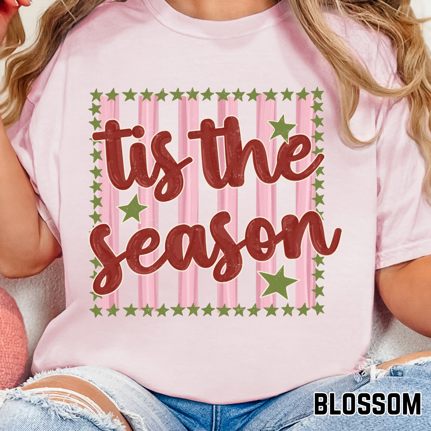 Tis The Season - Full Color DTF Transfer - 0697