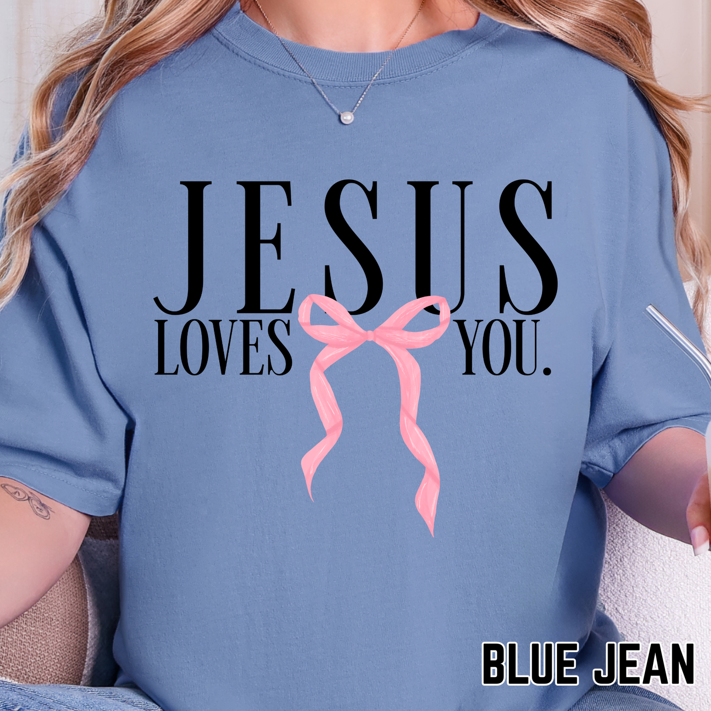 Jesus Loves You. - Full Color DTF Transfer - 0702