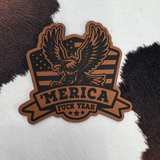 'Merica Fuck Yeah- 2.5" wide x 2.25" tall Leatherette Patch