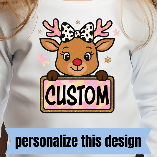 **CUSTOM PREORDER** Girl Reindeer - Personalized DTF