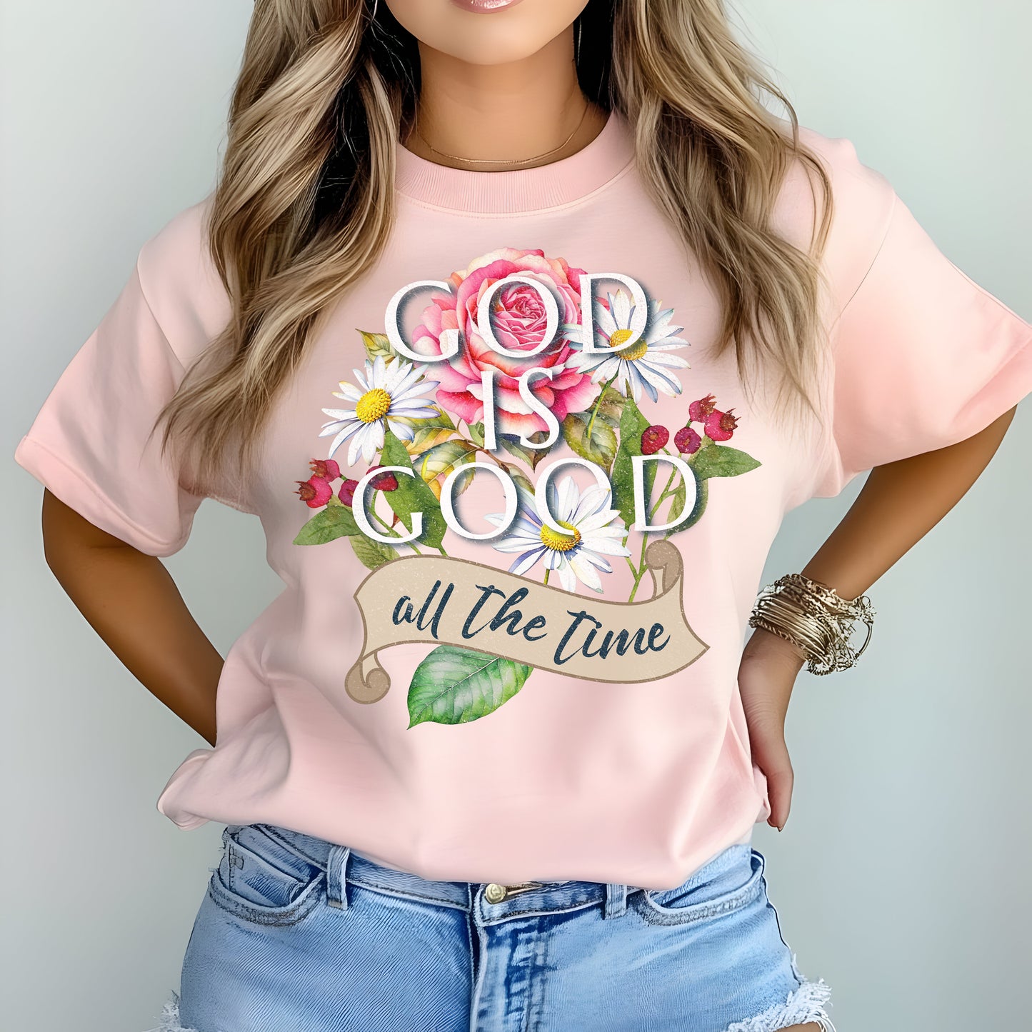 Floral God is Good All the Time- 11" wide DTF Transfer