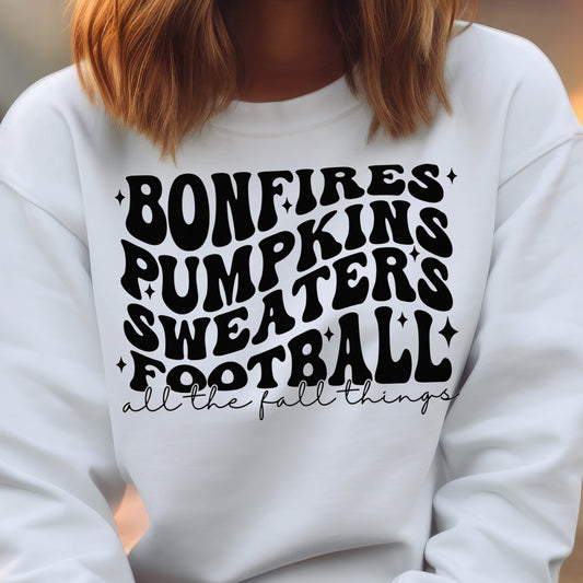 Bonfires, Pumpkins, Sweaters and Football...All the Fall Things- Single Color (black)- 11.5" wide Plastisol Screen Print Transfer