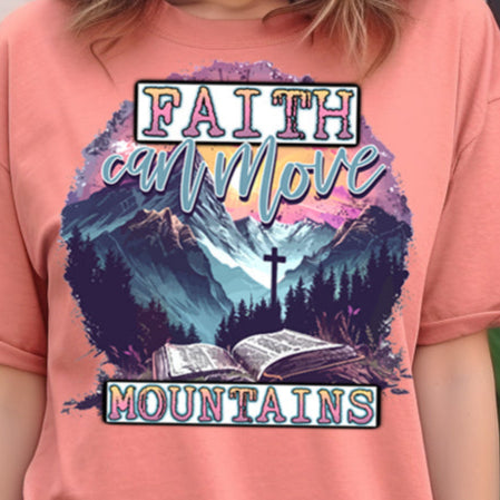 Faith Can Move Mountains- *full color matte clear film*- 11.5" wide Plastisol Screen Print Transfer