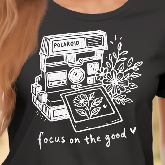 Focus on the Good- Single Color (white)- 11.5" Screen Print Transfer