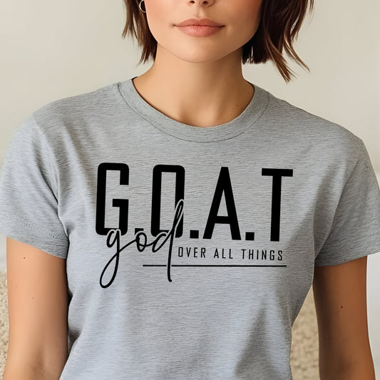 G.O.A.T. God Over All Things- Single Color (black)- 11.5" wide Screen Print Transfer