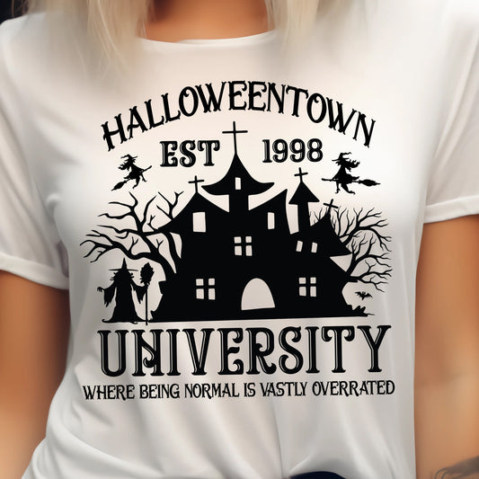 Halloweentown University, Where Being Normal is Vastly Overrated- Single Color (black)- 11.5" wide Plastisol Screen Print Transfer