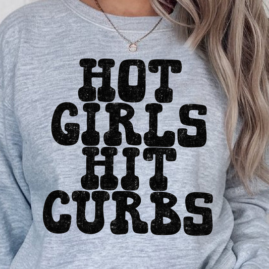 Hot Girls Hit Curbs- Single Color (black)- 11.5” wide Single Color Transfer