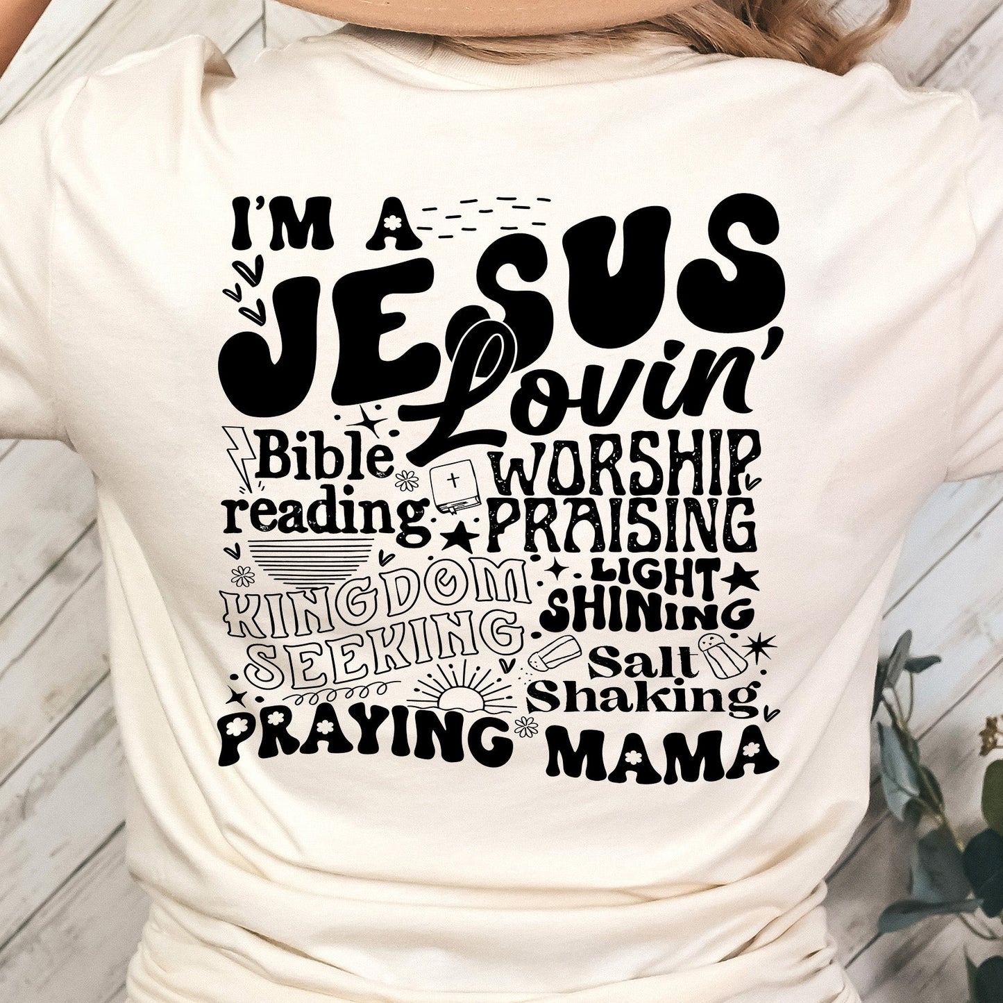 I'm a Jesus Lovin', Bible Leading, Worship Praising, Kingdom Seeking, Light Shining, Salt Shaking, Praying Mama- Single Color (black)- 11.5" wide Plastisol Screen Print Transfer