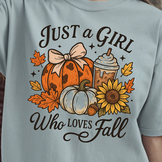 Just a Girl Who Loves Fall- 11" wide DTF Transfer