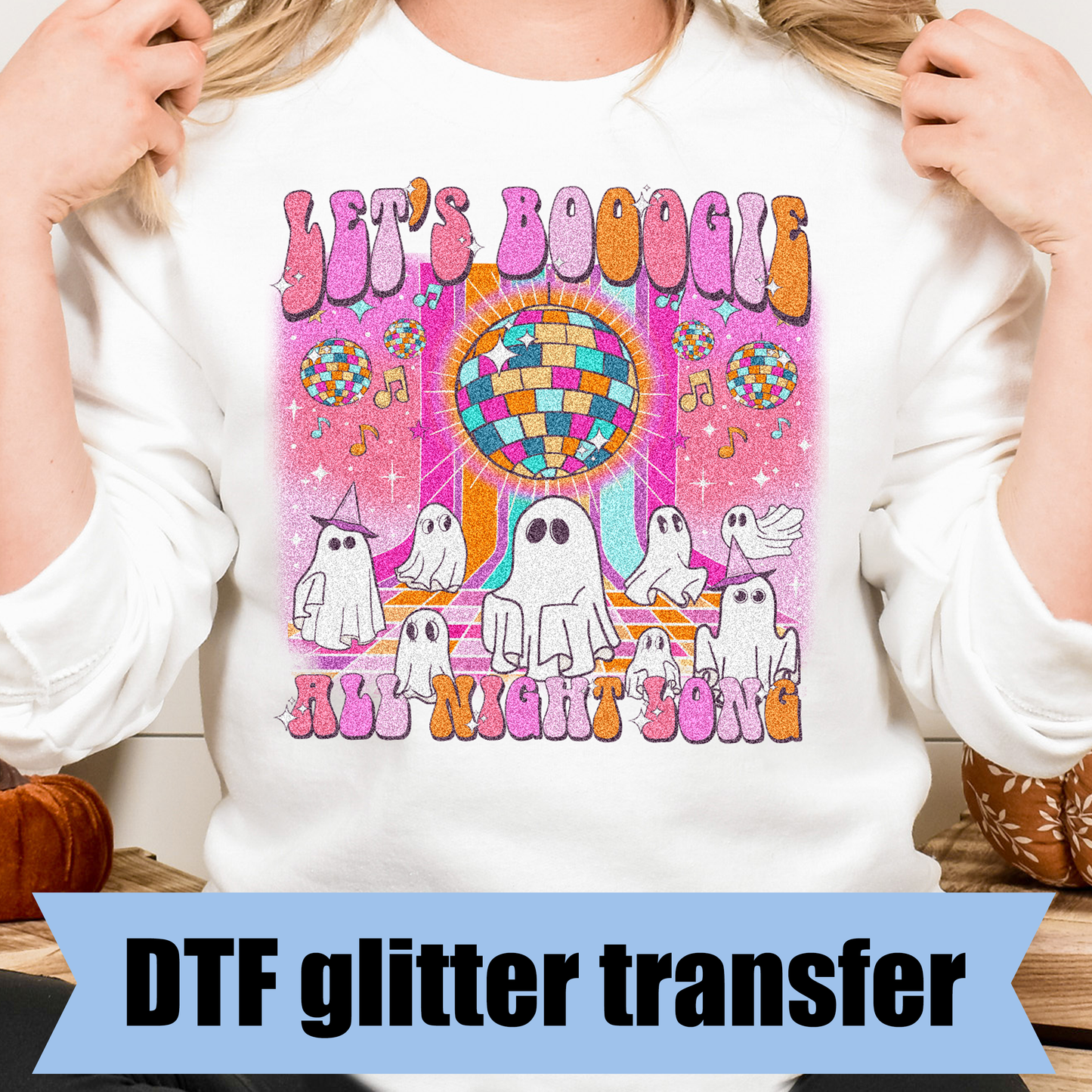 Let's Boogie All Night Long- 11" wide DTF Glitter Transfer