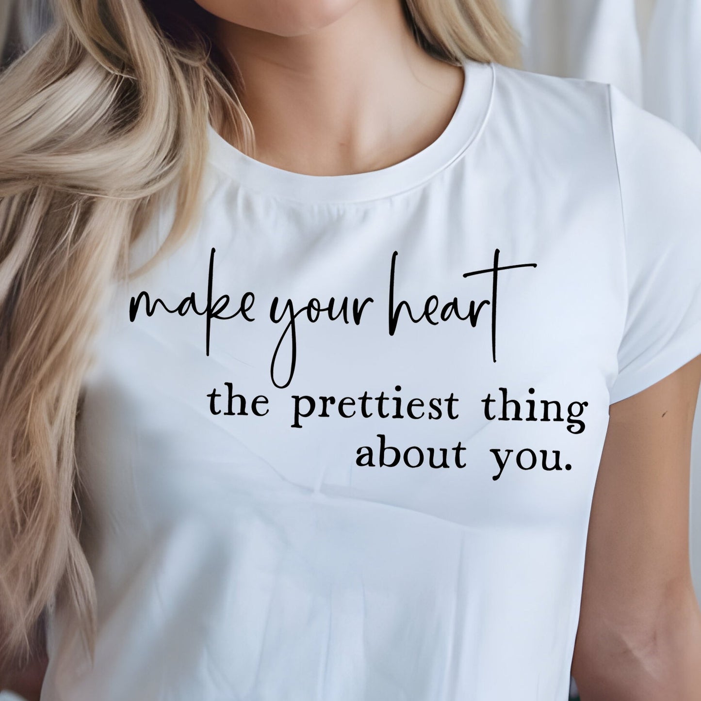 Make Your Heart the Prettiest Thing About You- Single Color (black)- 11.5" Screen Print Transfer