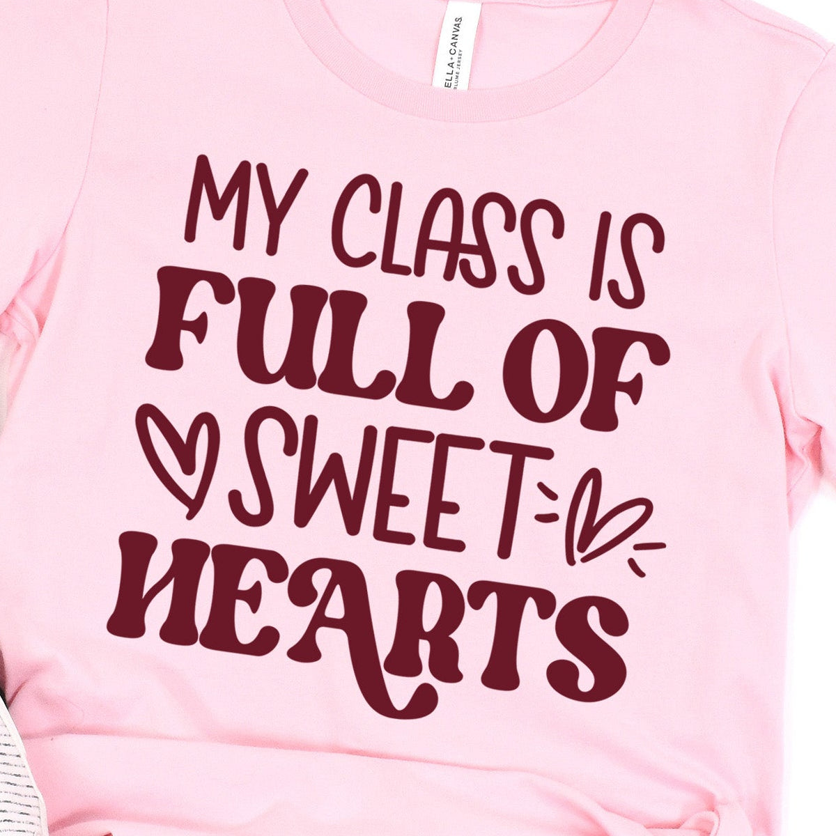 My Class is Full of Sweet Hearts- Single Color (burgundy)- 11" wide Screen Print Transfer
