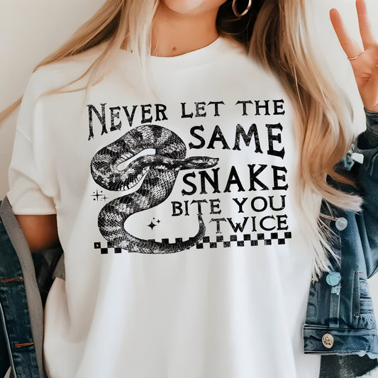 Never Let the Same Snake Bite You Twice- Single Color (black)- 11.5" wide Plastisol Screen Print Transfer