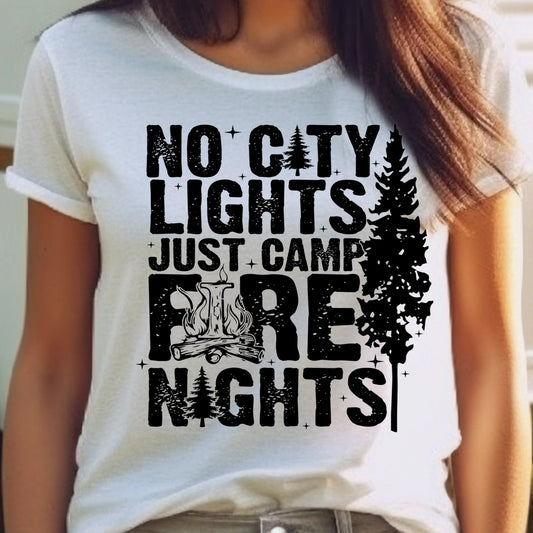 No City Lights, Just Camp Fire Nights- Single Color (black)- 11.5" wide Plastisol Screen Print Transfer