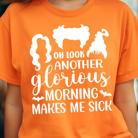 Oh Look, Another Glorious Morning- Single Color (white)- 11.5" wide Plastisol Screen Print Transfer