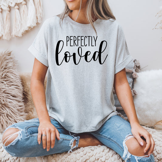 Perfectly Loved- Single Color (black)- 11" wide Plastisol Screen Print Transfer