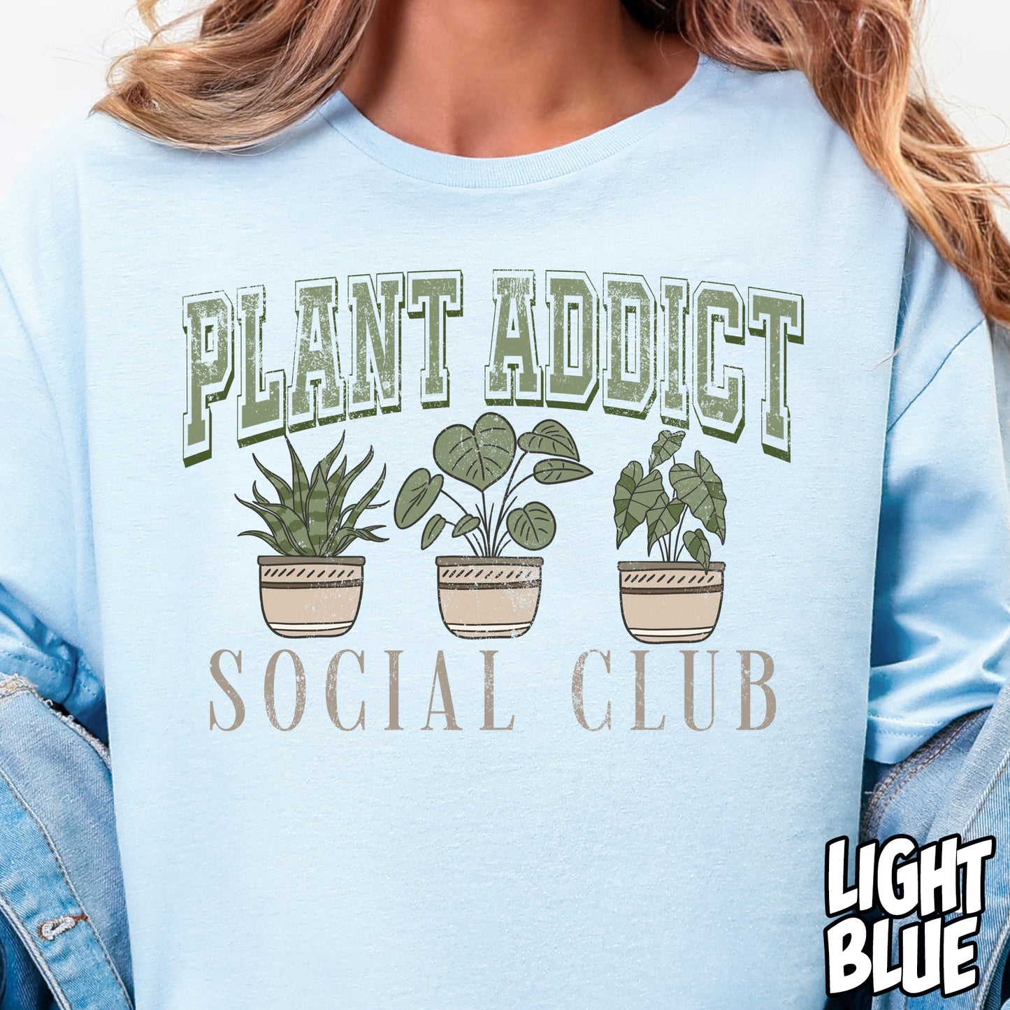 Plant Addict Social Club- Full Color DTF Transfer