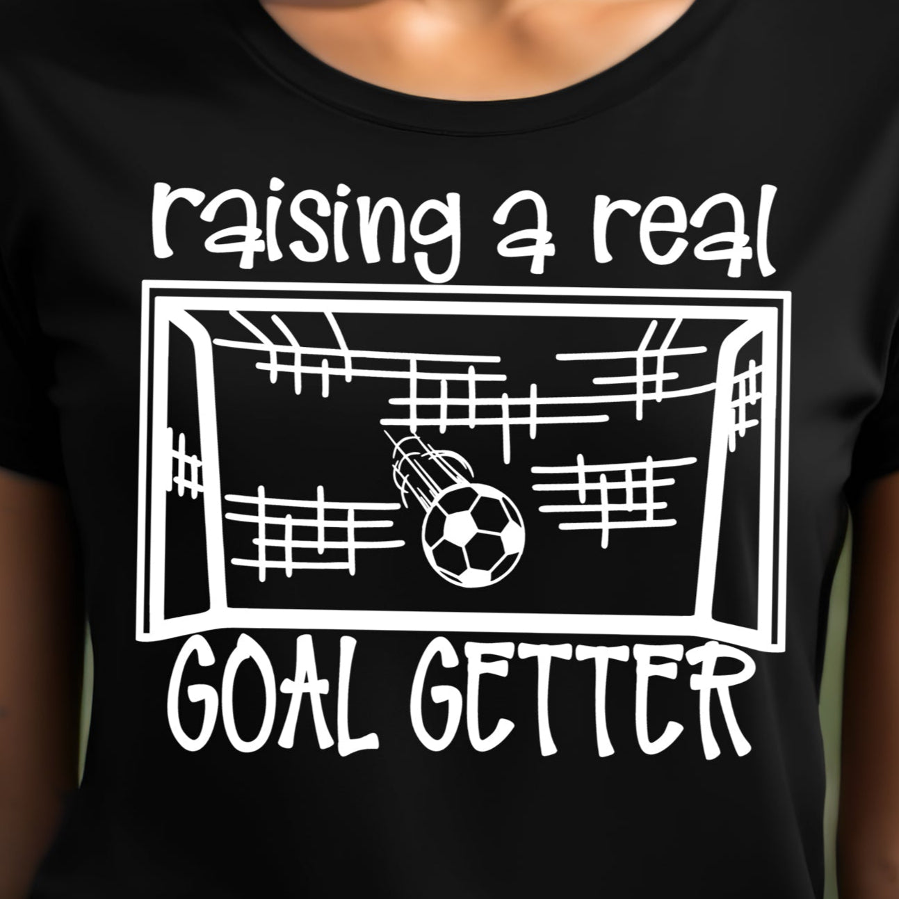 Raising a Real Goal Getter- Single Color (white)- 11.5" wide Plastisol Screen Print Transfer