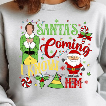 Santa's Coming I Know Him- 11" wide DTF Transfer