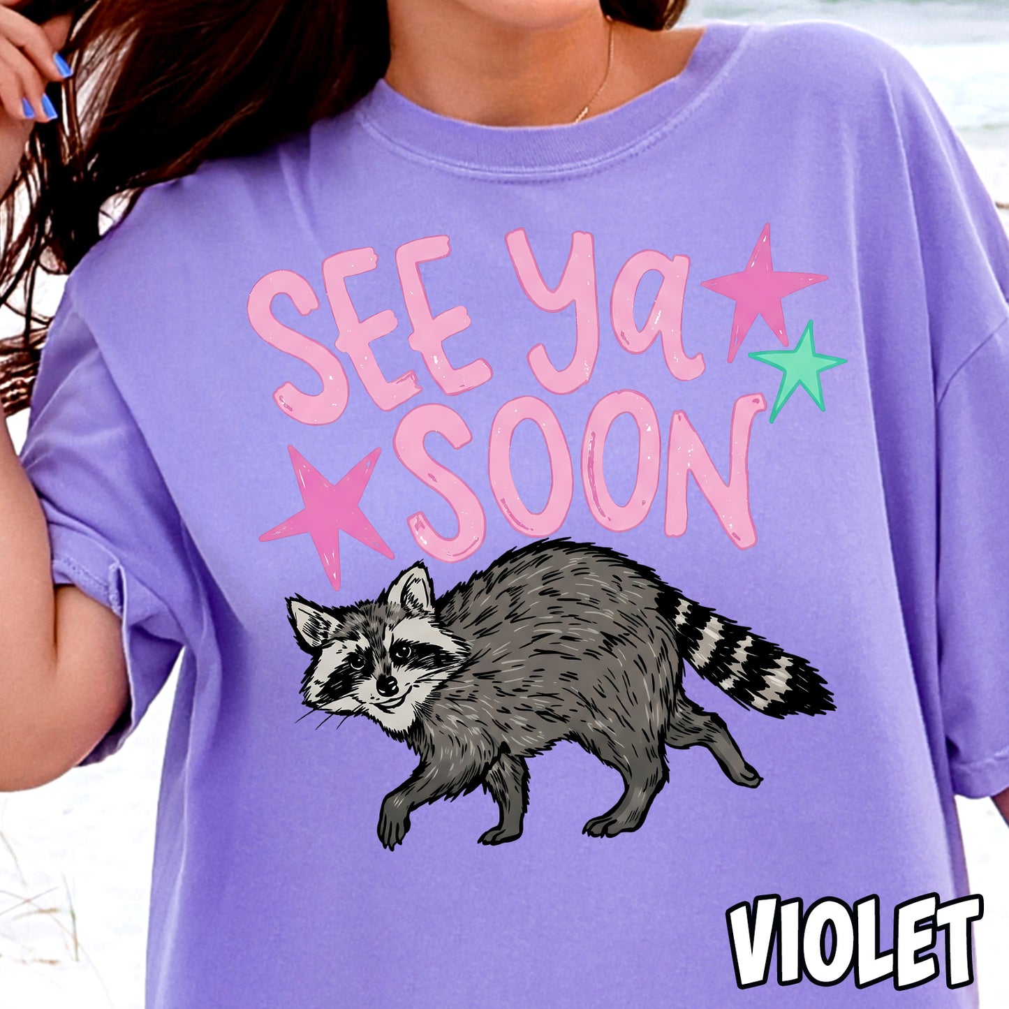 See You Soon Raccoon-Full Color DTF Transfer