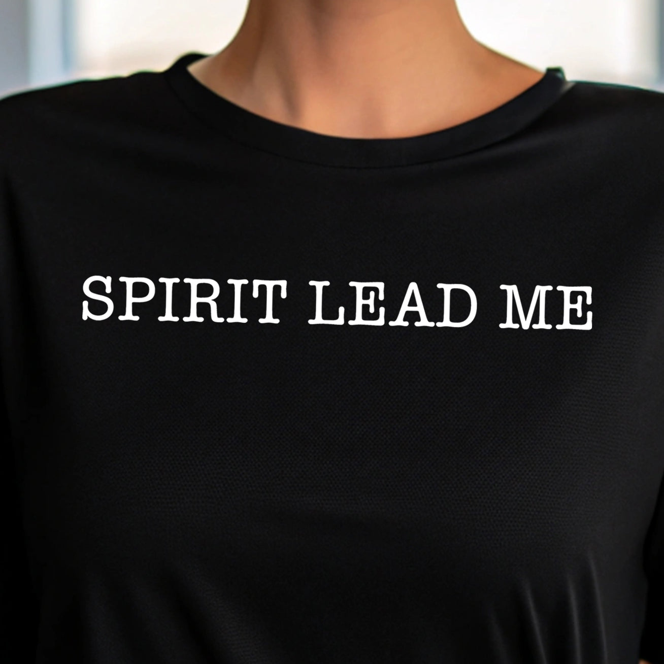 Spirit Lead Me- Single Color (white)- 11.5” wide Single Color Transfer
