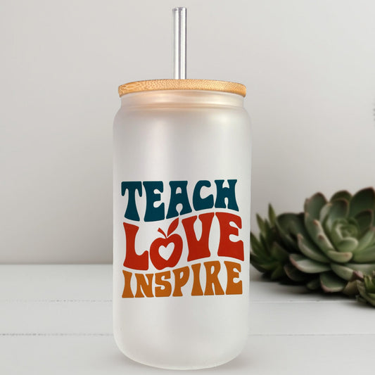 Teach Love Inspire UV DTF- 16oz Cup Decal