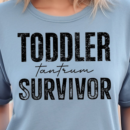 Toddler Tantrum Survivor- Single Color (black)- 11.5” wide Single Color Transfer