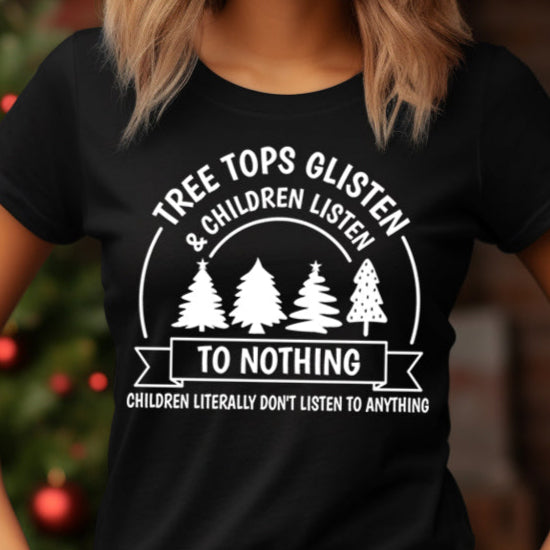 Treetops Glisten and Children Listen to Nothing- Single Color (white)- 11.5" wide Plastisol Screen Print Transfer