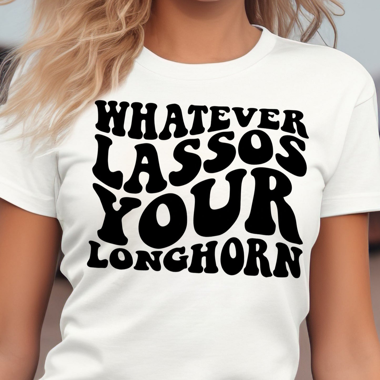 Whatever Lassos Your Longhorn- Single Color (black)- 11.5" wide Plastisol Screen Print Transfer