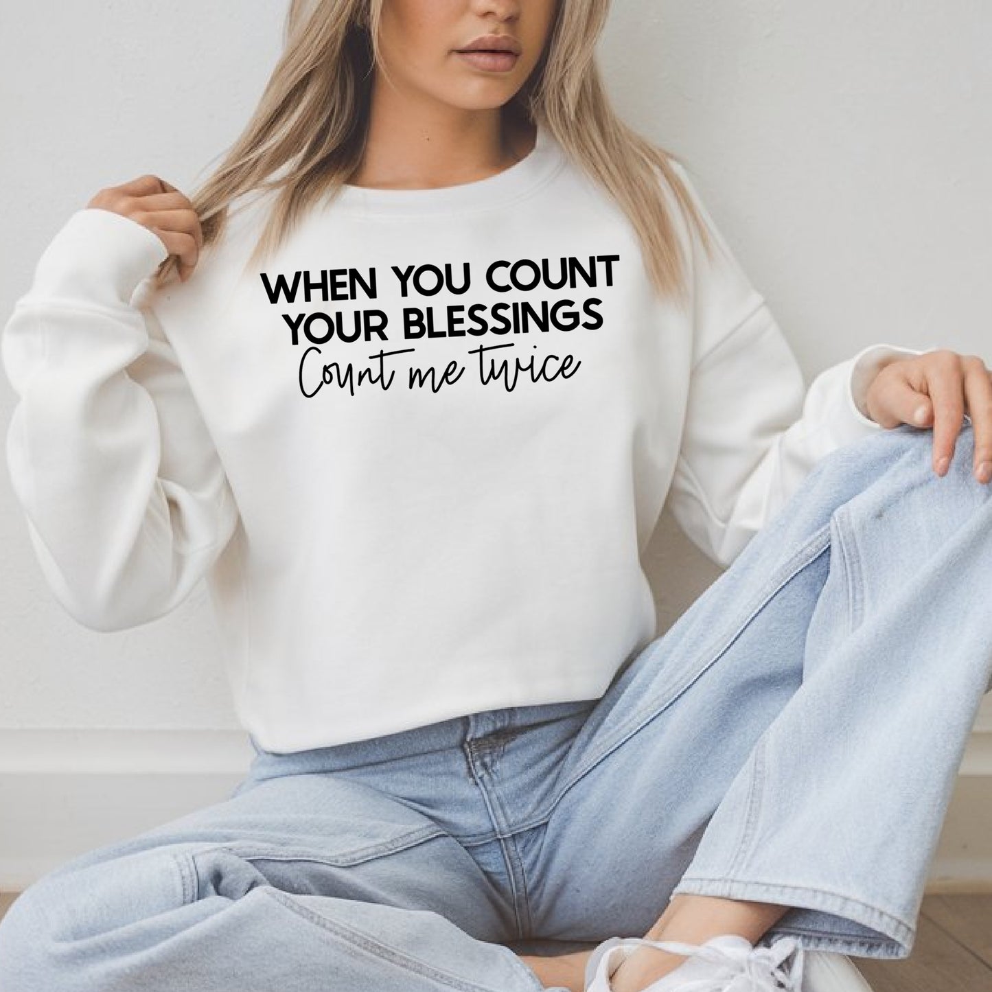 When You Count Your Blessings Count Me Twice- Single Color (black)- 11.5" wide Plastisol Screen Print Transfer