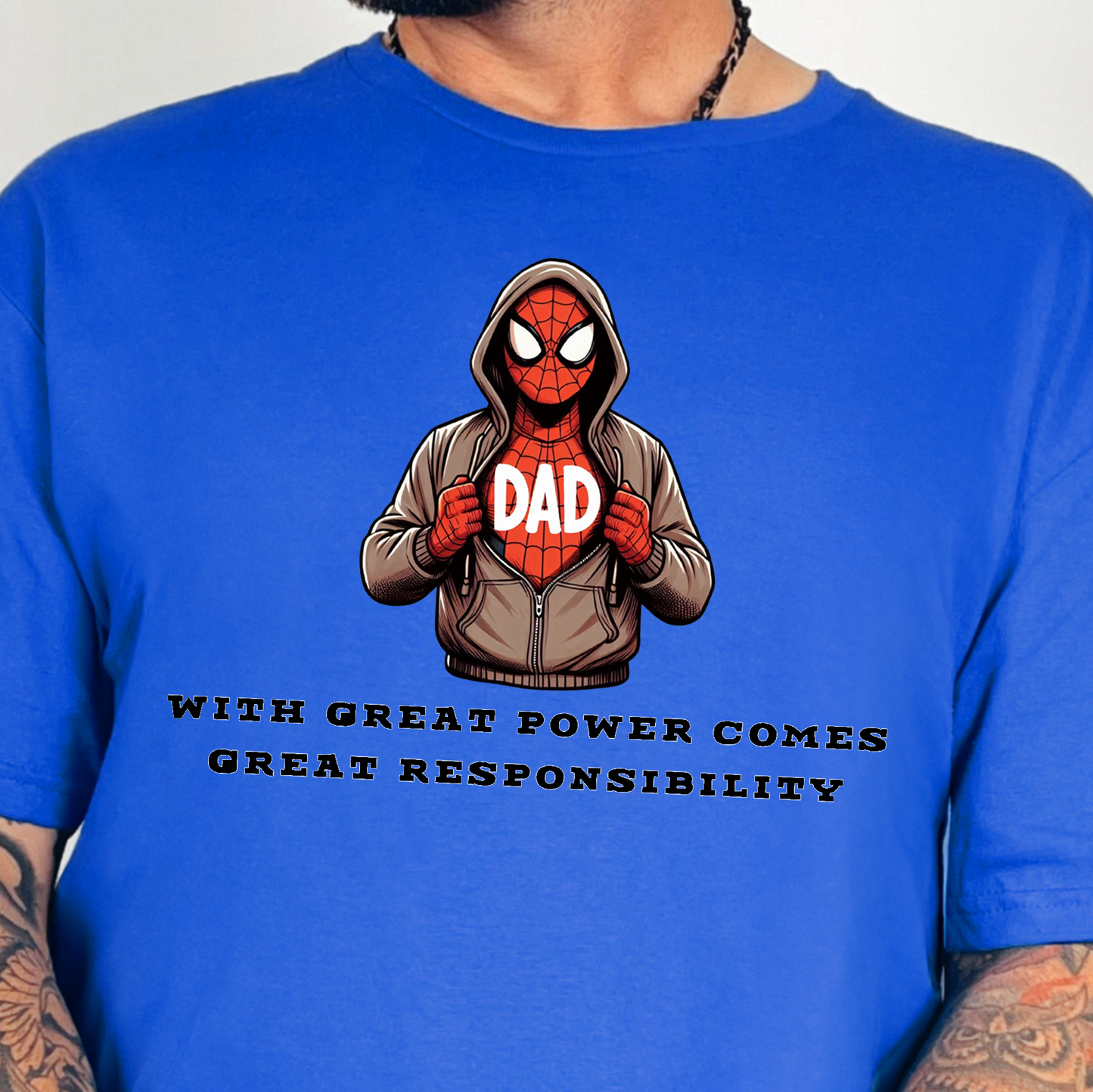 Dad, With Great Power Comes Great Responsibility- 11" DTF Transfer