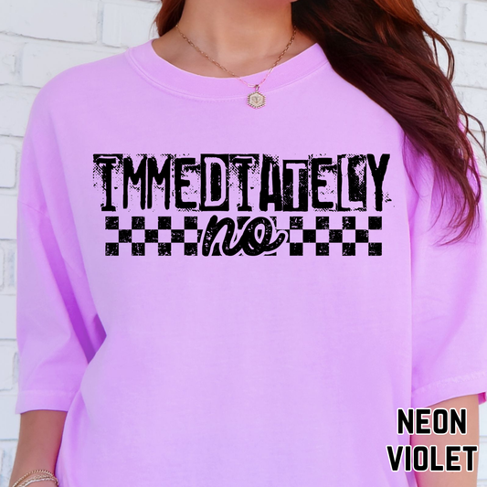 Immediately No - Single Color DTF Transfer