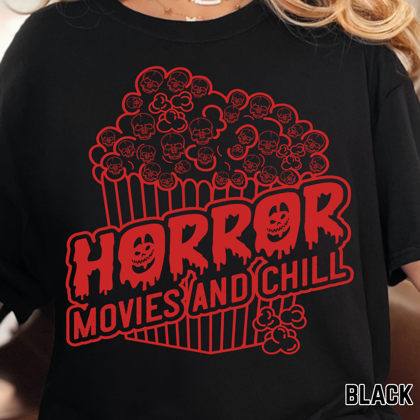 Horror Movies and Chill - Single Color DTF Transfer - 0644