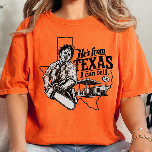 He's From Texas I Can Tell - Full Color DTF Transfer - 0917