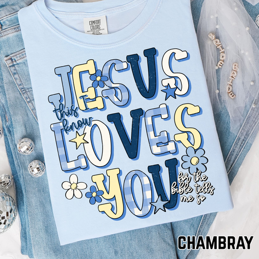 Jesus Loves You - Full Color DTF Transfer - 0754