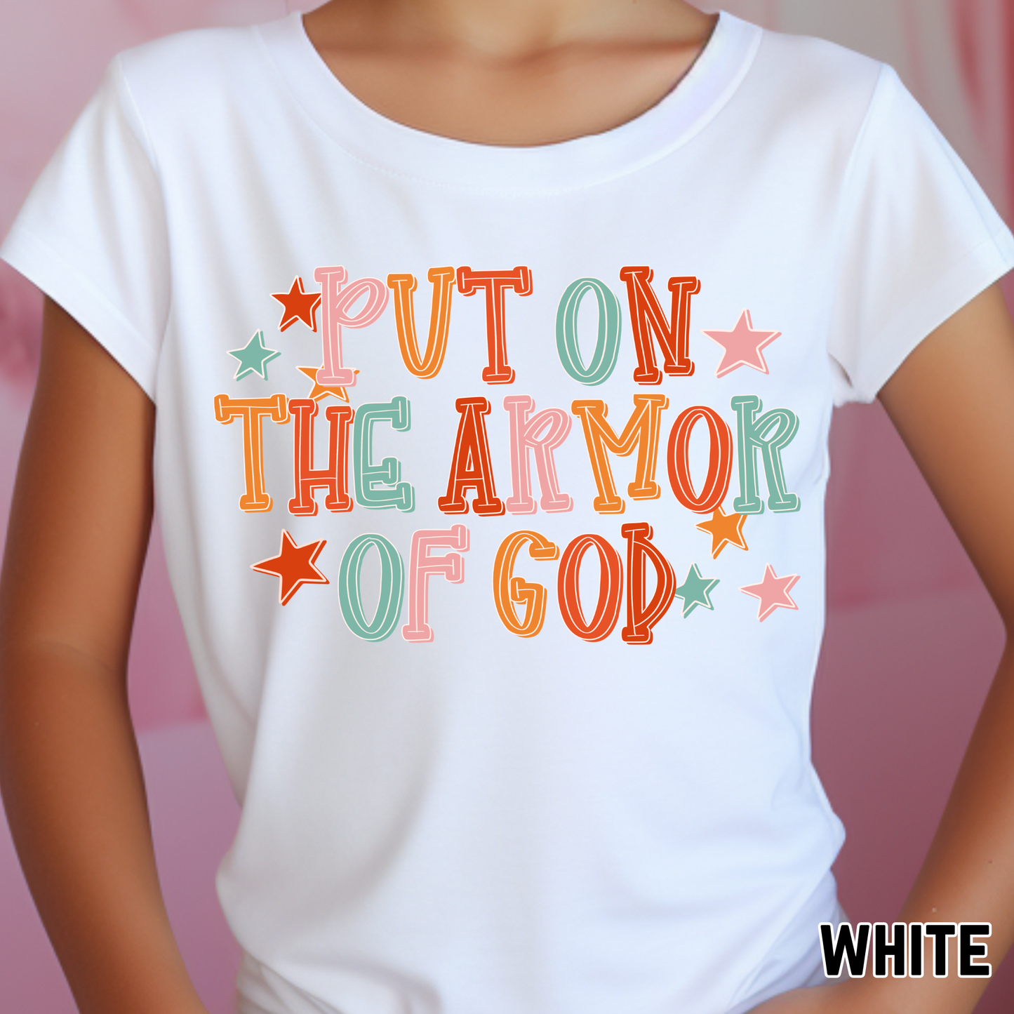 Put On The Armor Of God - Full Color DTF Transfer - 0755
