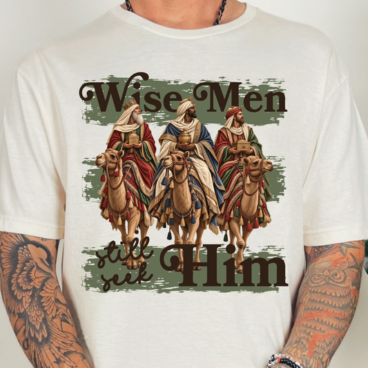 Wise Men Still Seek Him - Full Color DTF Transfer - 0951