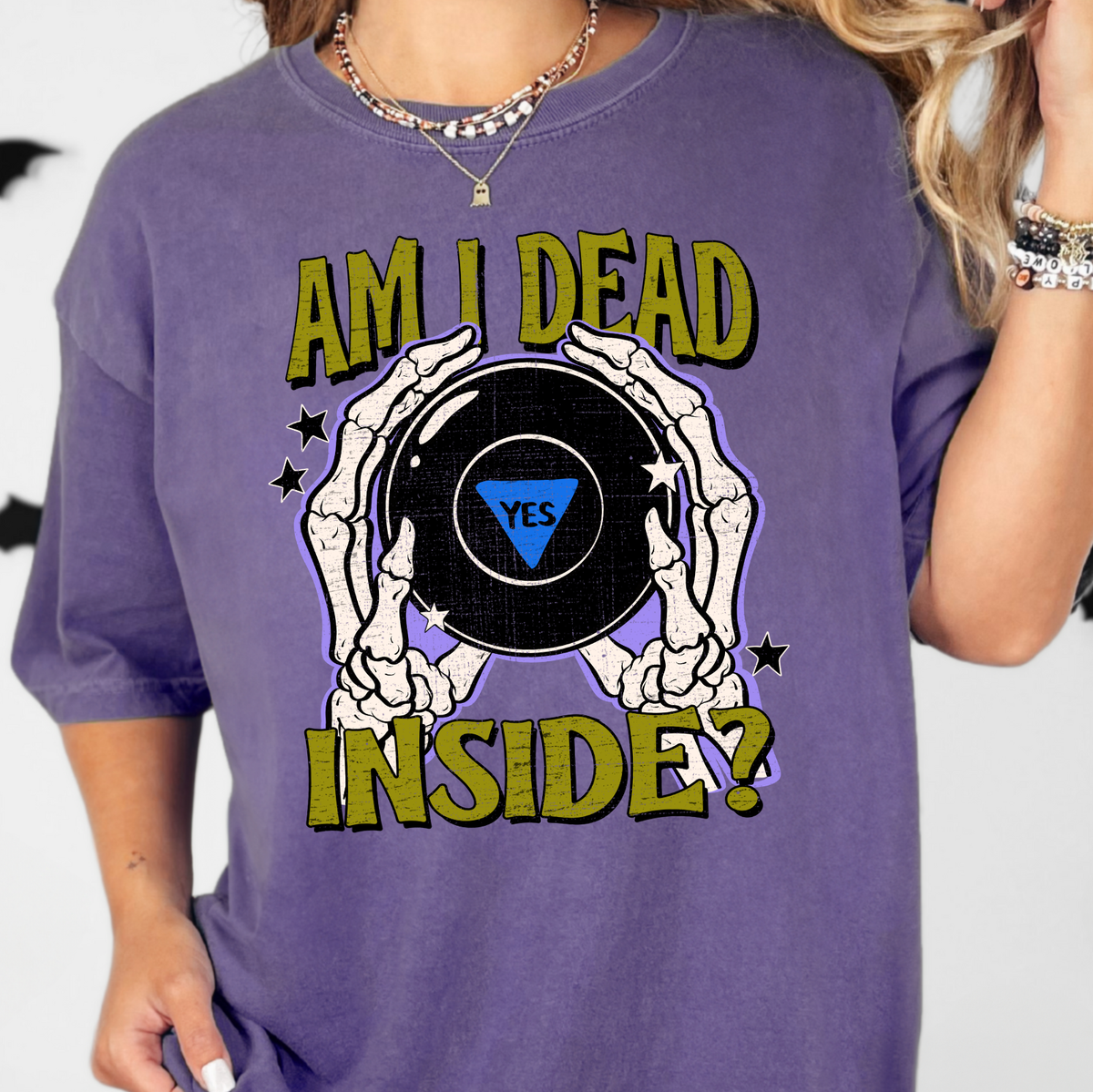 Am I Dead Inside? Yes! - Full Color DTF Transfer - 0827