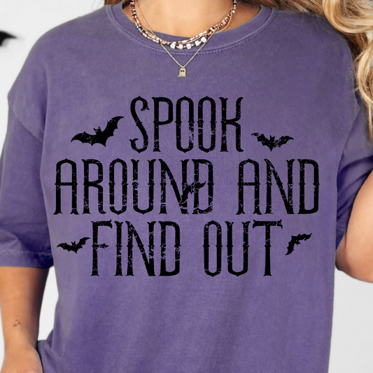 Spook Around And Find Out - Single Color DTF Transfer - 0784