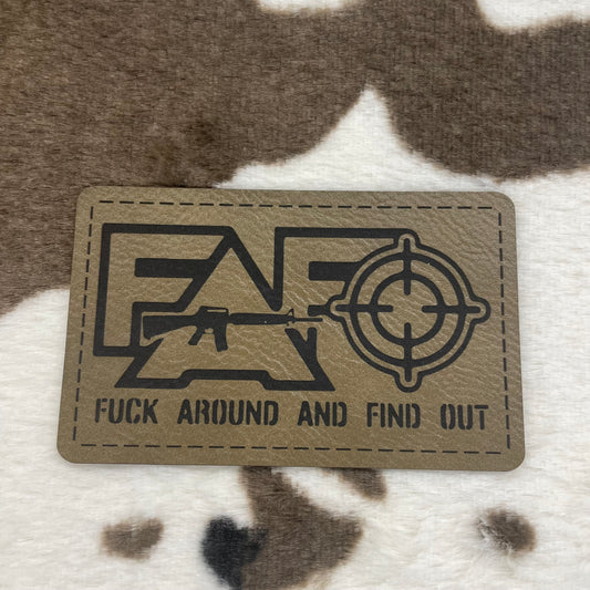 FAFO "F*ck Around and Find Out"- 3.5" wide x 2.25" tall Leatherette Patch