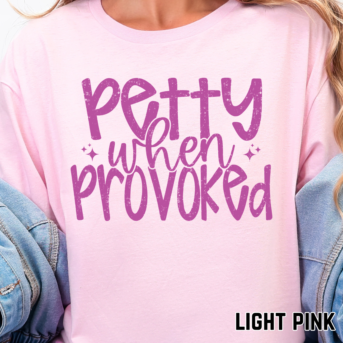 Petty When Provoked - Single Color DTF Transfer - 0741