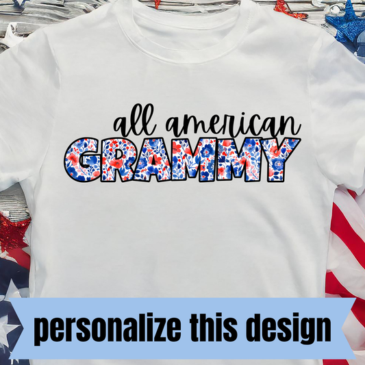 *PREORDER* Floral All American - Personalized DTF