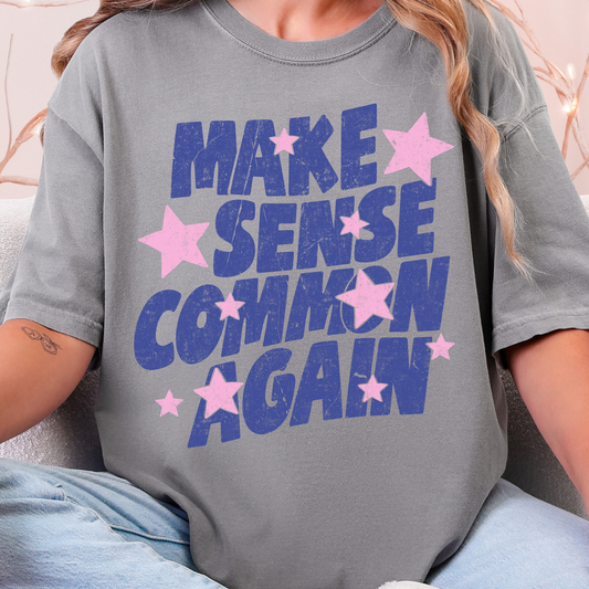 Make Sense Common Again (Blue) - Full Color DTF Transfer - 0785