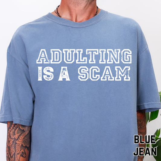 Adulting is a Scam - Single Color DTF Transfer