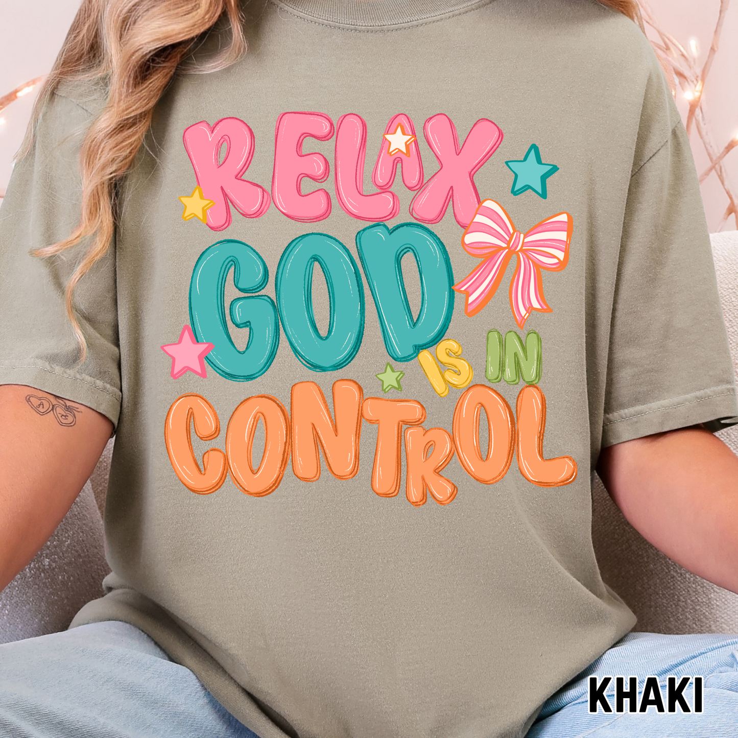 Relax, God is in Control - Full Color DTF Transfer - 0657