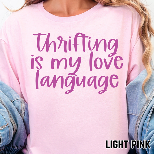 Thrifting Is My Love Language - Single Color DTF Transfer - 0741