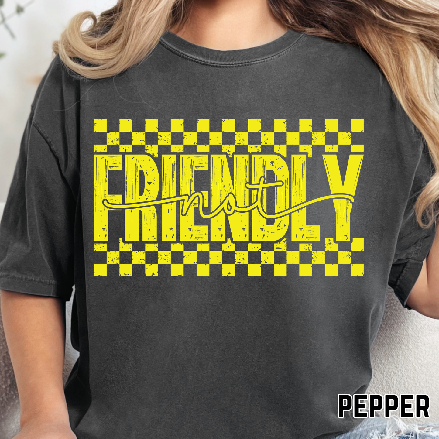 Not Friendly - Single Color DTF Transfer