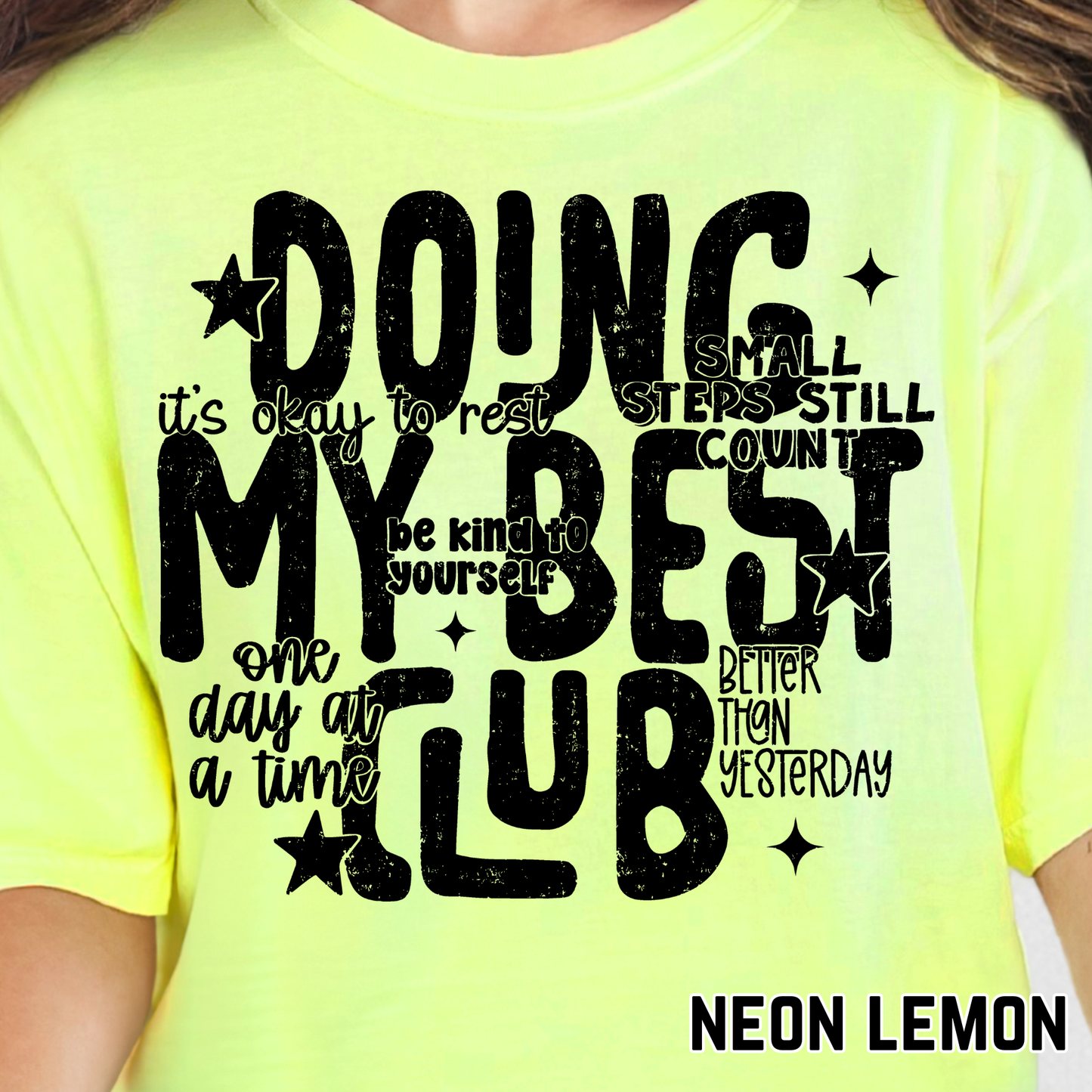 Doing My Best Club - Single Color DTF Transfer - 0741