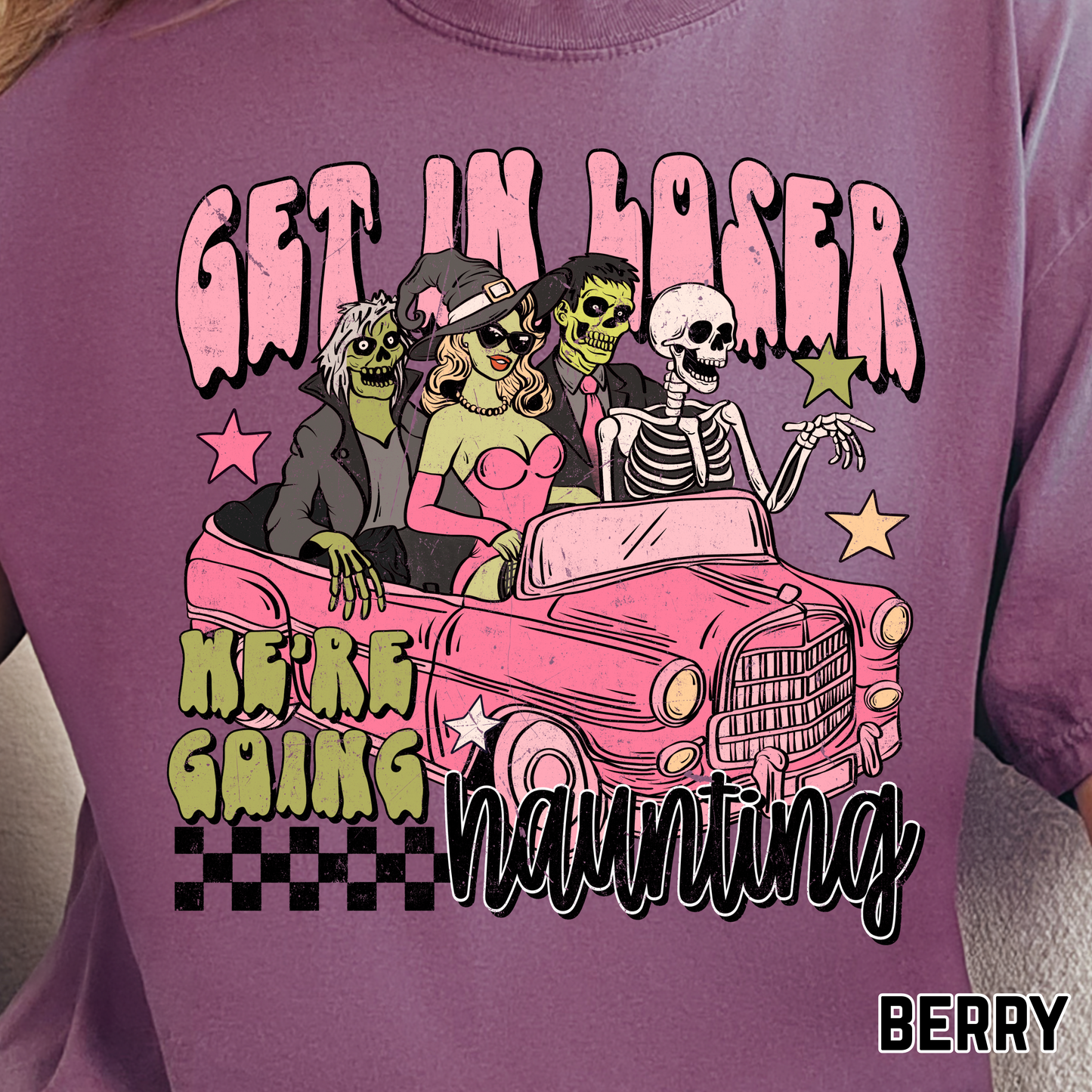 Get In Loser, We're Going Haunting - Full Color DTF Transfer - 0723