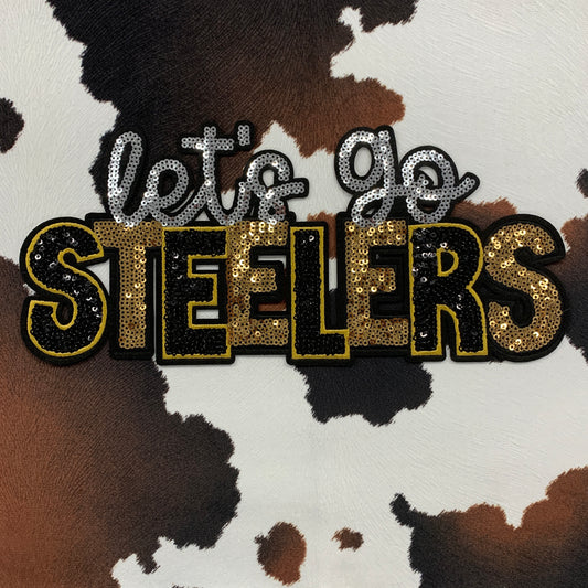 Let’s Go Steelers- 10.5” wide Sequin (not chenille)